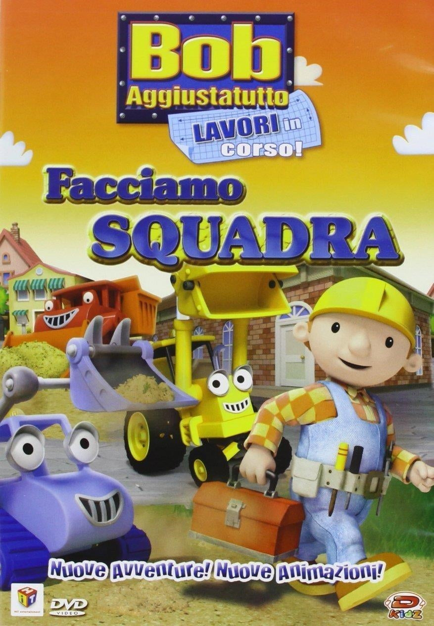 Bob Aggiustatutto - Facciamo Squadra