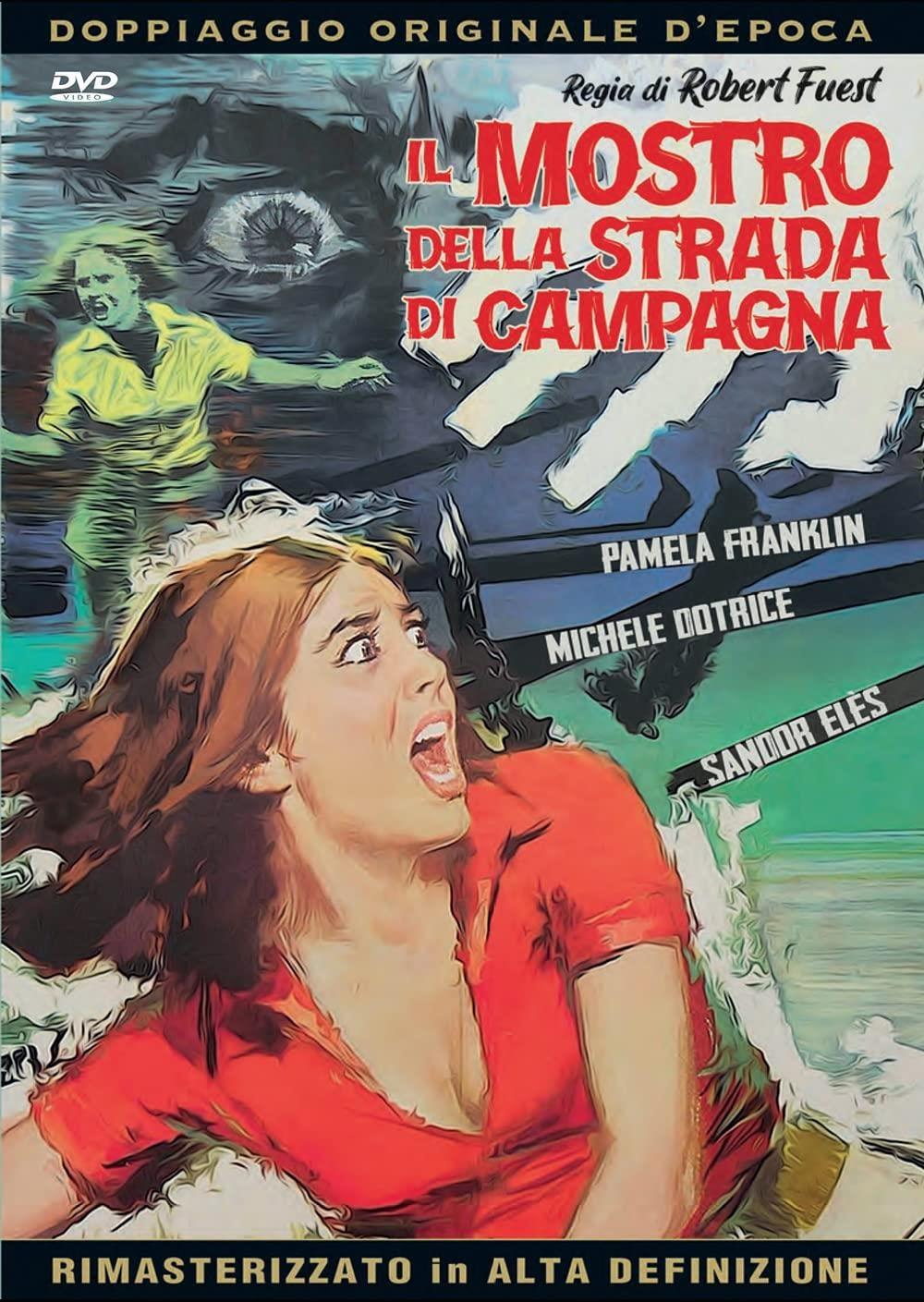 Mostro Della Strada Di Campagna (Il)