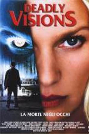 Deadly Vision