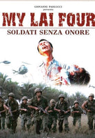 My Lai Four - Soldati Senza Onore