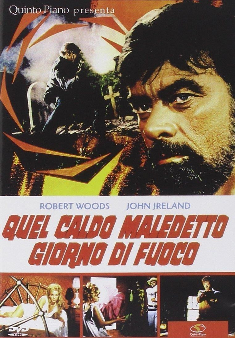 Quel Caldo Maledetto Giorno Di Fuoco