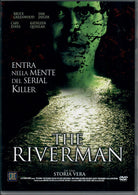 Riverman (The)