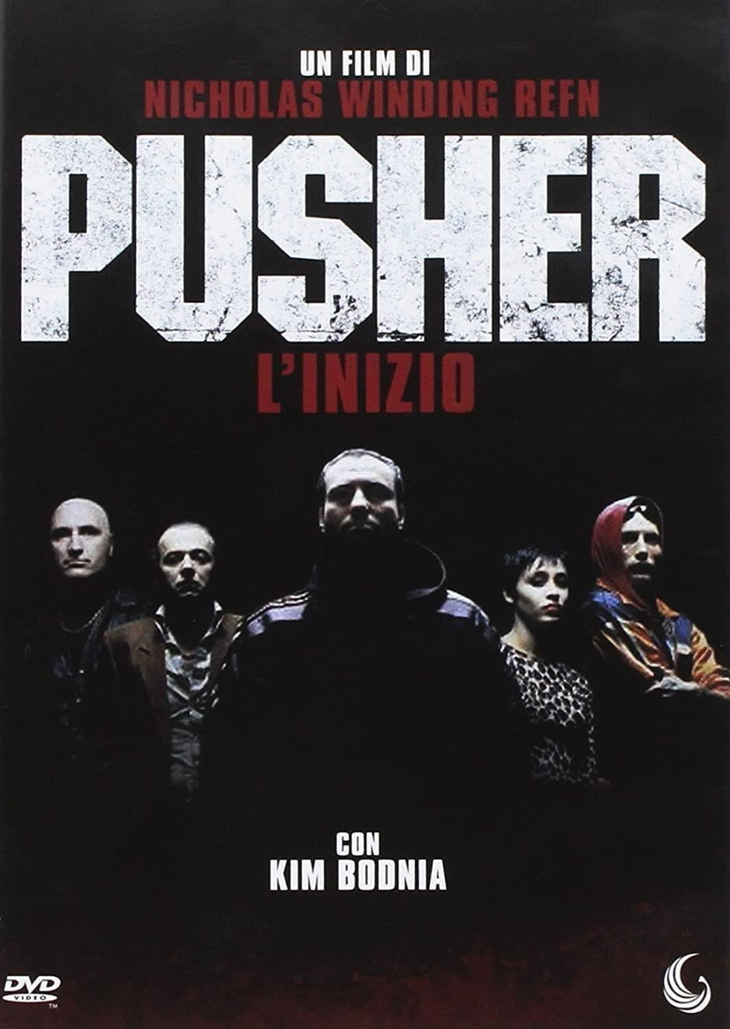 Pusher - LInizio