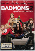 Bad Moms 2 - Mamme Molto Piu' Cattive