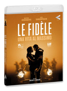 Fidele (Le) - Una Vita Al Massimo
