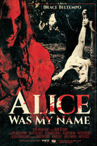 Alice Was My Name