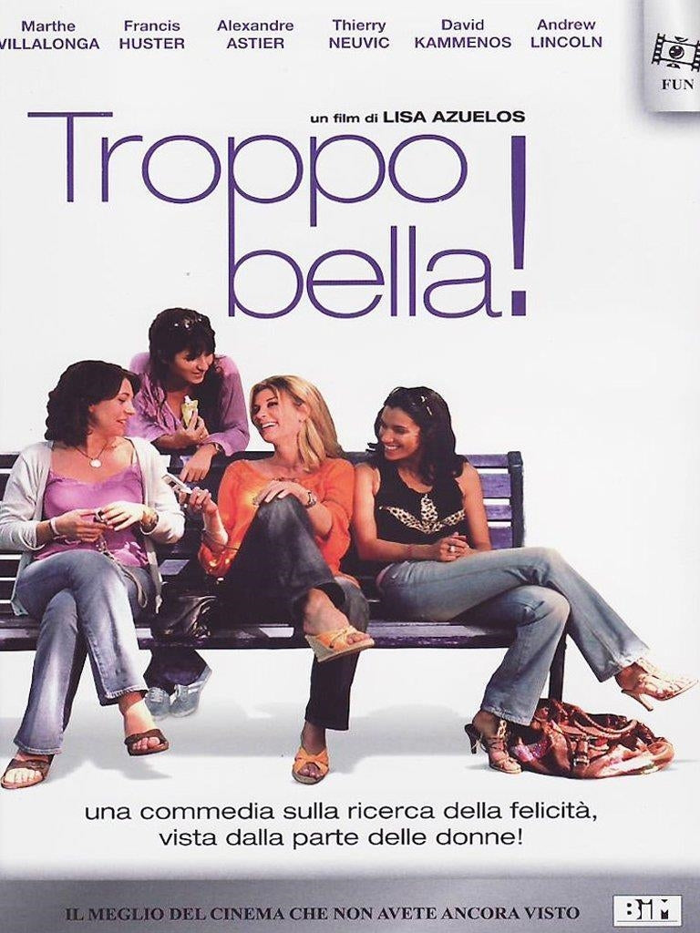 Troppo Bella!