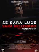 Se Sara' Luce Sara' Bellissimo