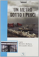 Metro Sotto I Pesci (Un)