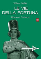 Vie Della Fortuna (Le)