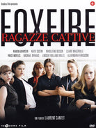 Foxfire - Le Ragazze Cattive