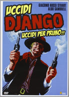 Uccidi Django Uccidi Per Primo