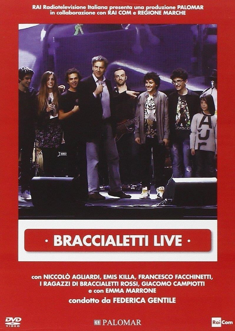 Braccialetti Rossi - Live