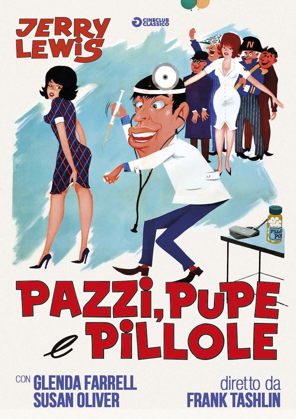 Pazzi Pupe E Pillole