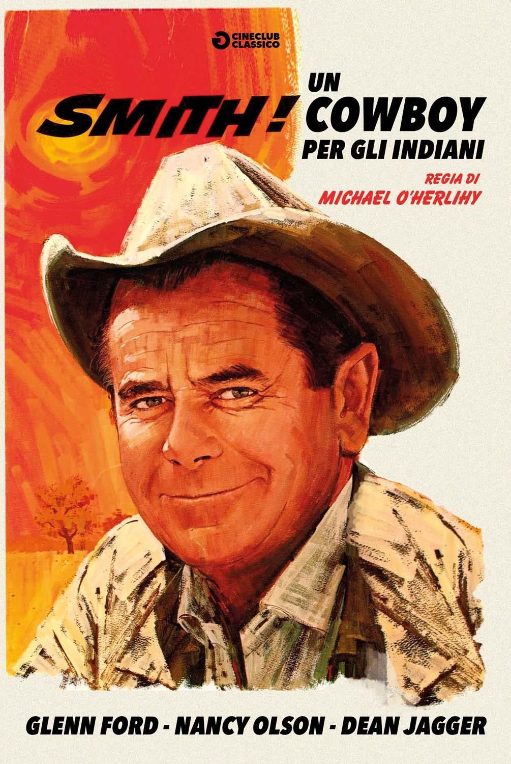 Smith! Un Cowboy Per Gli Indiani