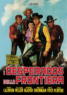 Desperados Della Frontiera (I)