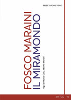 Fosco Maraini - Il Miramondo