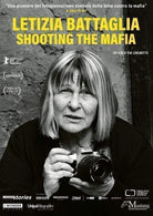 Letizia Battaglia Shooting The Mafia