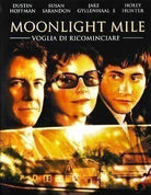 Moonlight Mile - Voglia Di Ricominciare