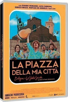 Piazza Della Mia Citta' (La) - Bologna E Lo Stato Sociale