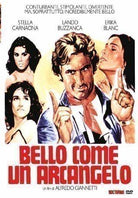 Bello Come Un Arcangelo