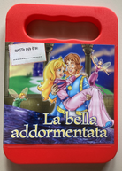 Bella Addormentata (La)