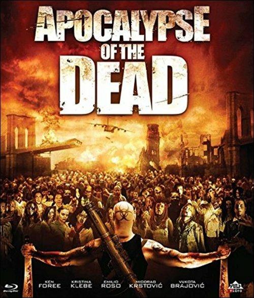 Apocalypse Of The Dead