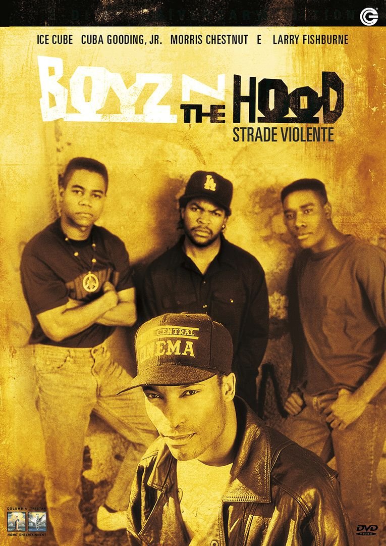 Boyz N The Hood - Strade Violente