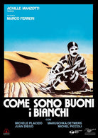 Come Sono Buoni I Bianchi
