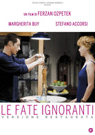 Fate Ignoranti (Le)