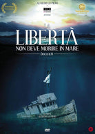 Liberta' Non Deve Morire In Mare (La)