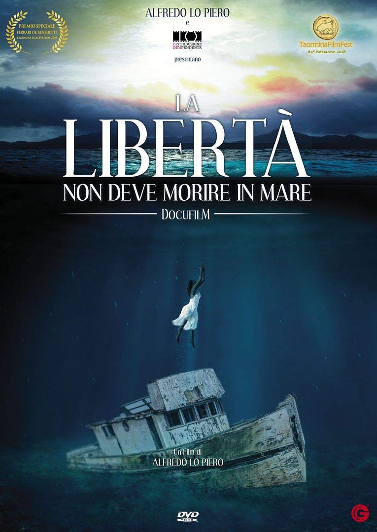 Liberta' Non Deve Morire In Mare (La)