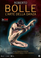 Roberto Bolle: L'Arte Della Danza