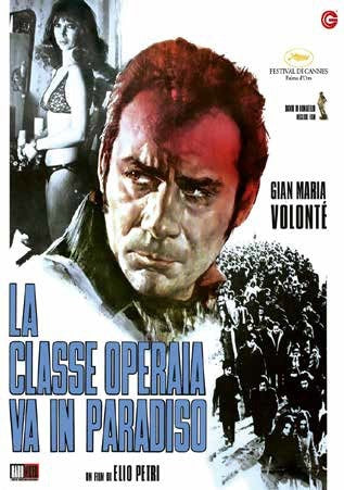 Classe Operaia Va In Paradiso (La)