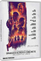 Dragged Across Concrete - Poliziotti Al Limite