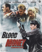 Blood Money: A Qualsiasi Costo