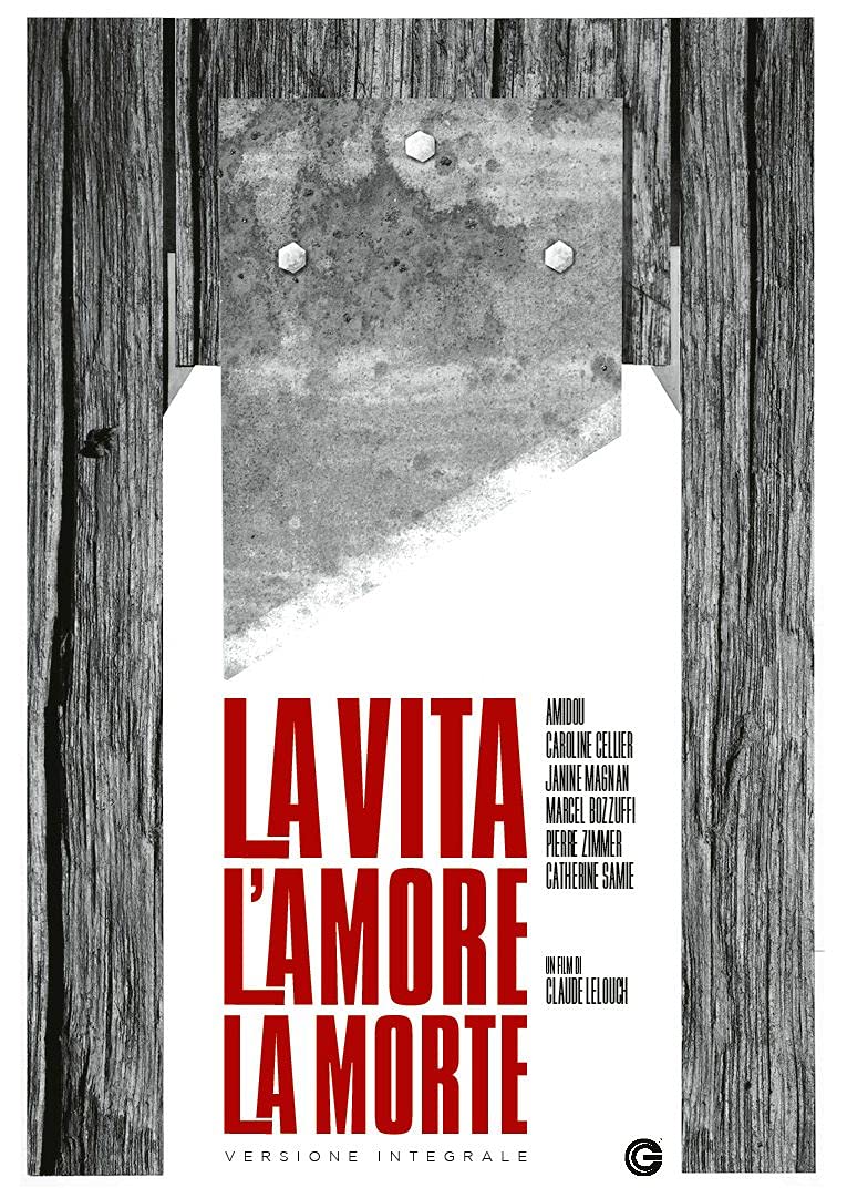 Vita, L'Amore, La Morte (La)