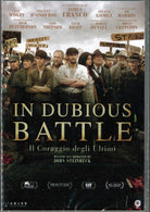 In Dubious Battle - Il Coraggio Degli Ultimi