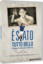 E' Stato Tutto Bello - Storia Di Paolino E Pablito