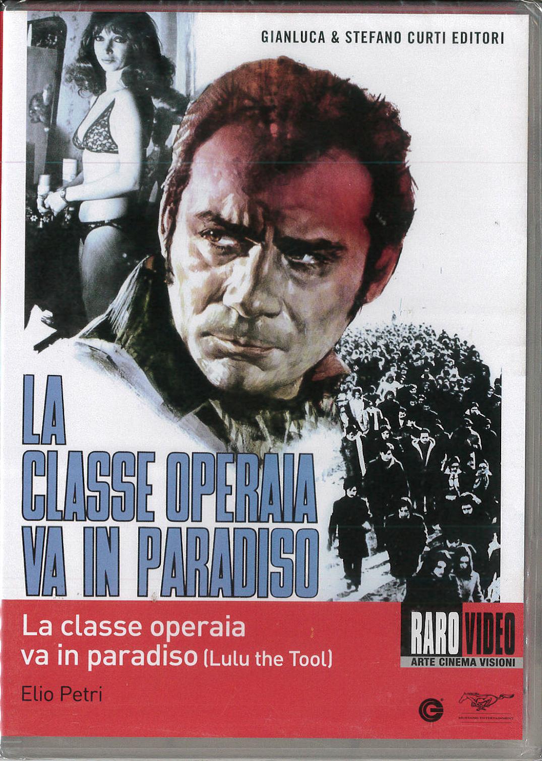 Classe Operaia Va In Paradiso (La)