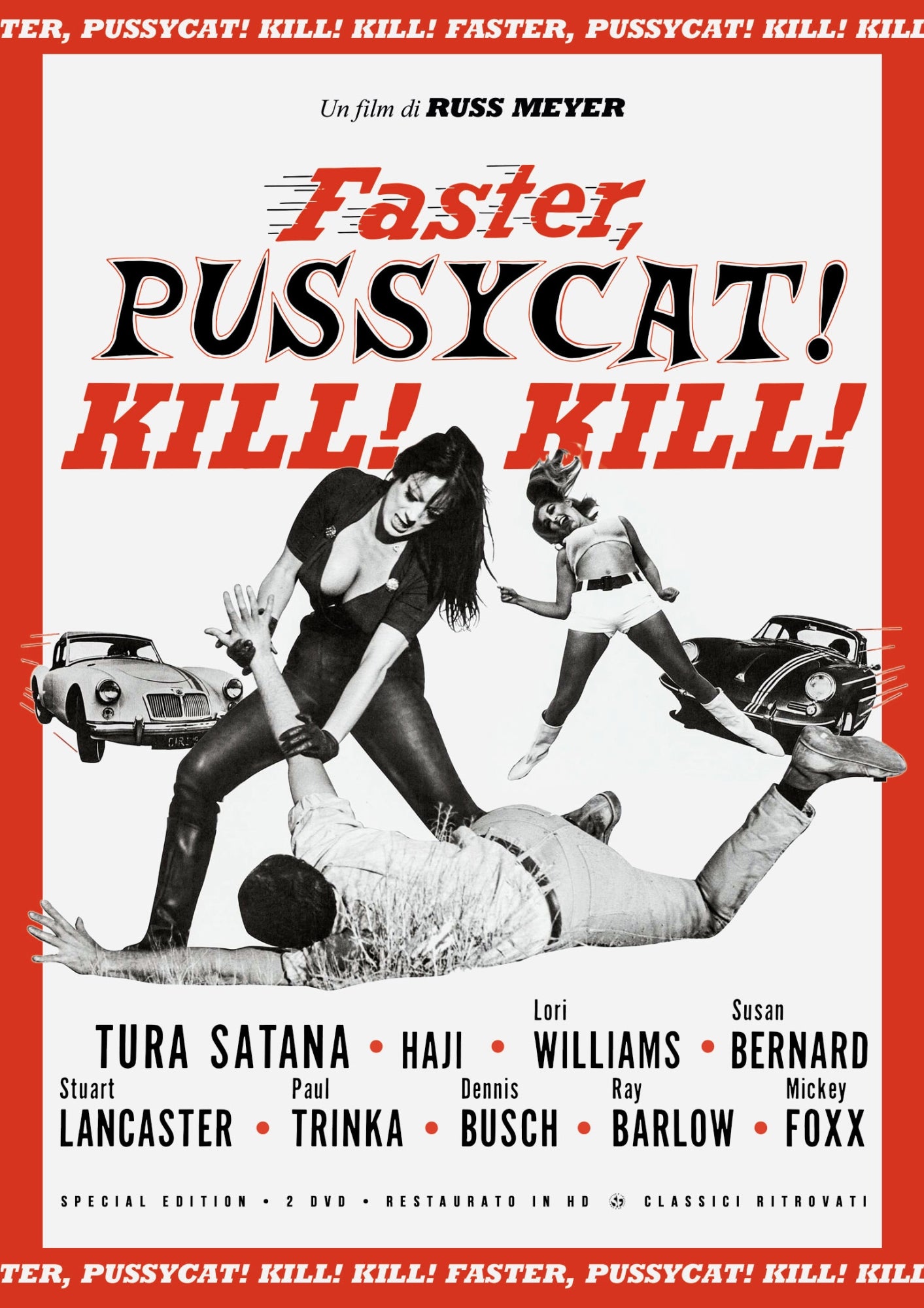 Faster, Pussycat! Kill! Kill! (Special Edition) (2 Dvd) (Restaurato In Hd)