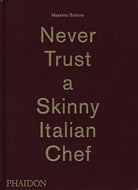 Cover of Never trust a skinny Italian chef