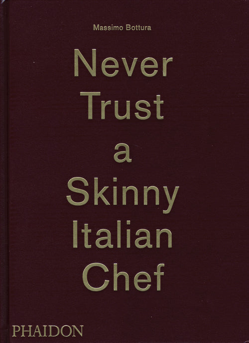 Cover of Never trust a skinny Italian chef