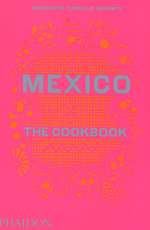 Cover of Mexico: the cookbook