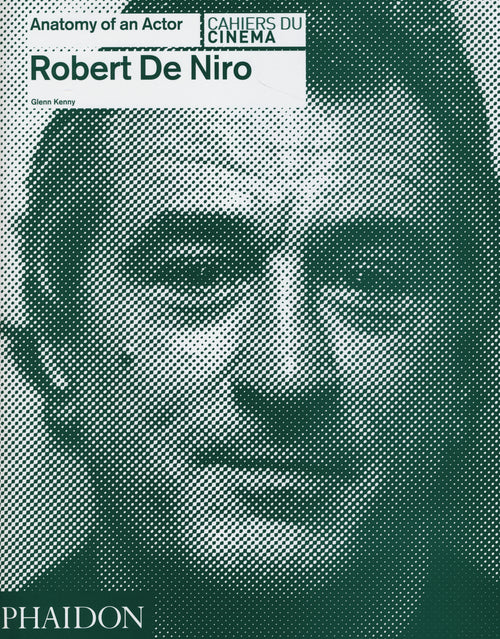 Cover of Robert De Niro. Anatomy of an actor
