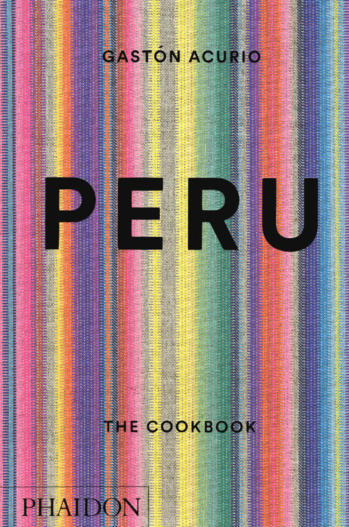 Cover of Peru: the cookbook