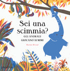 Cover of Sei una scimmia? Gli animali giocano ai mimi