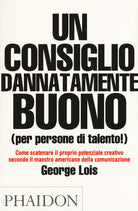 Cover of consiglio dannatamente buono (per persone di talento!)