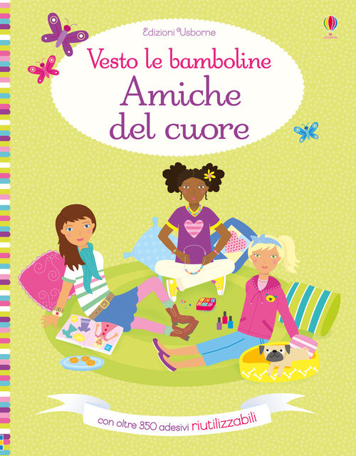 Amiche del cuore. Con adesivi