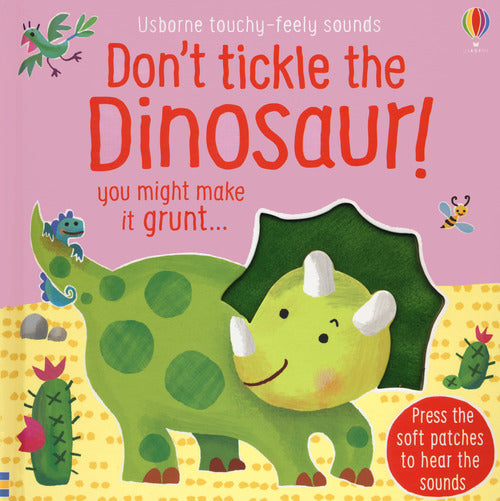 Don’t tickle the dinosaur!